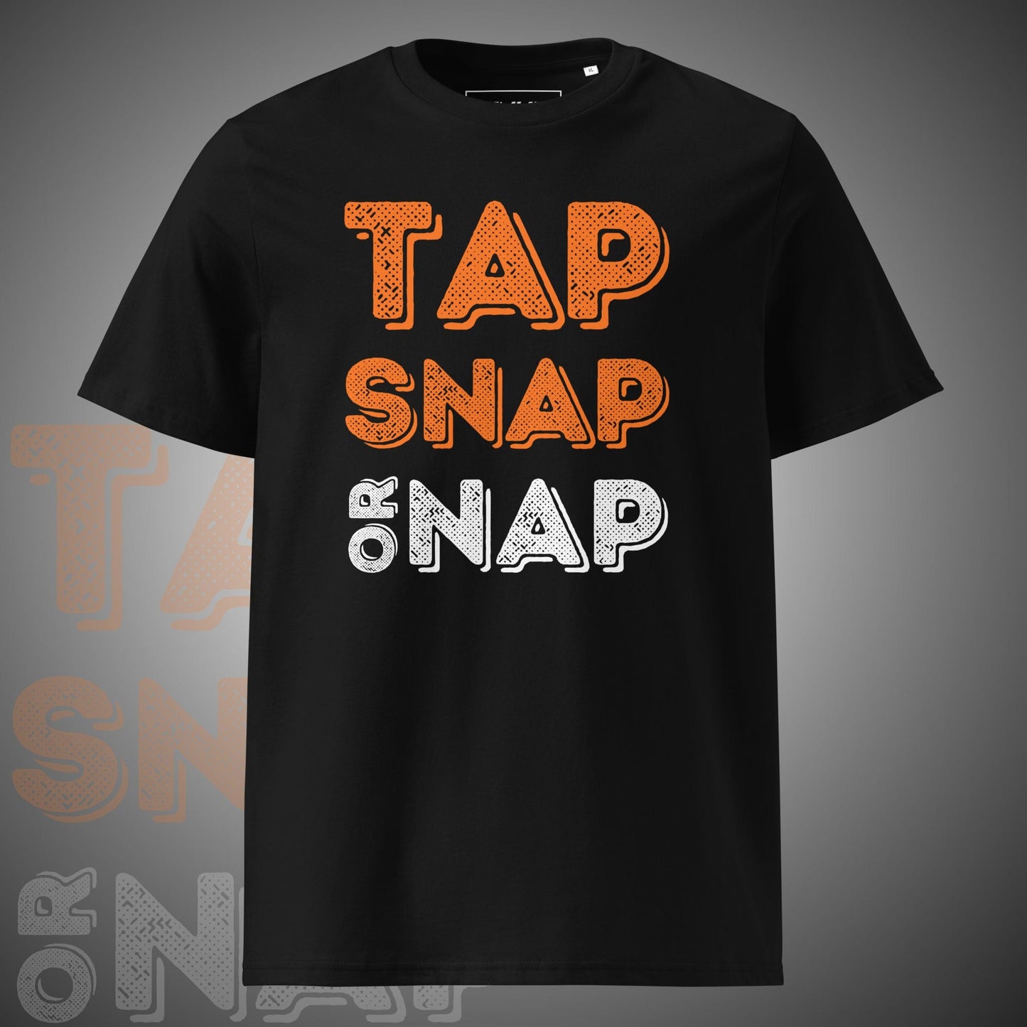 Tap, Snap Or Nap - T-Shirt