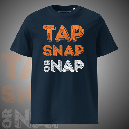 Tap, Snap Or Nap - T-Shirt