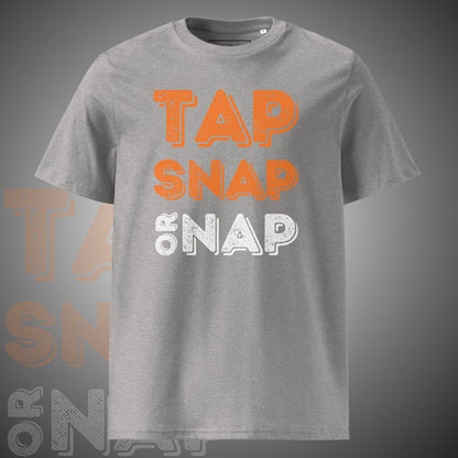 Tap, Snap Or Nap - T-Shirt